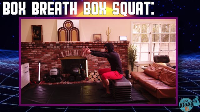 Box Breath Box Squat Drill