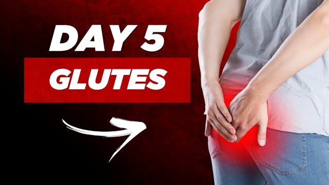 Day 5: Glutes