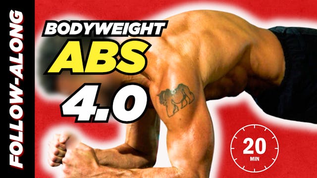 BODYWEIGHT ABS 4.0 CIRCUIT (20 Minutes)