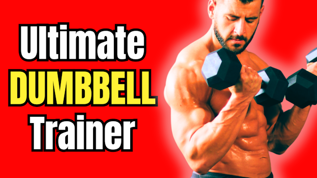 THE ULTIMATE DUMBBELL TRAINER
