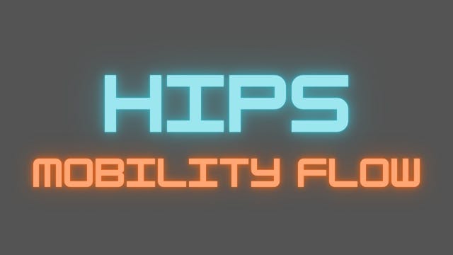 Hips Mobility Flow