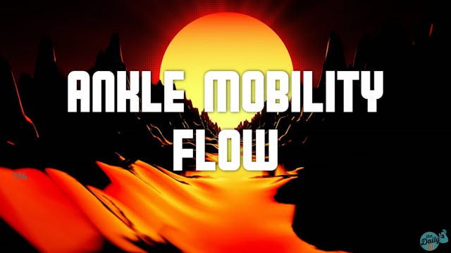 ANKLE MOBILITY FLOW (10 Minutes)