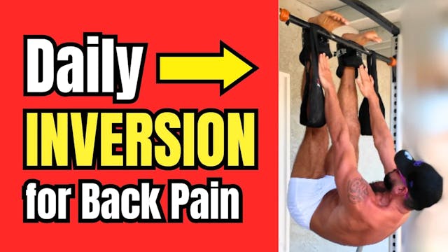 Daily Inversion Training for Lower Back Pain & Core Training