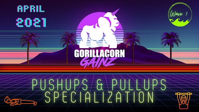 Month 1 Pushups & Pullups Specializat...