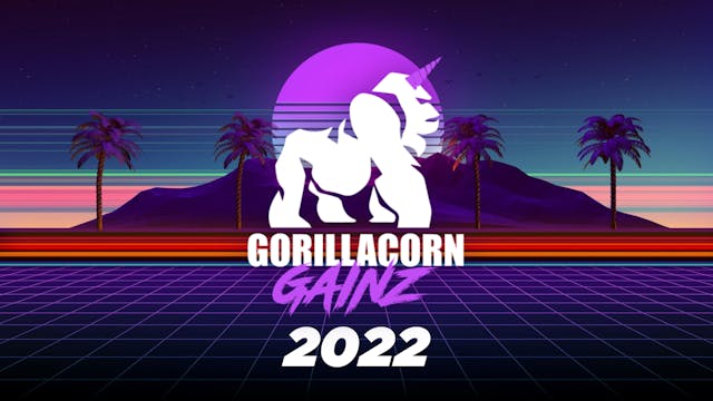 OWN IT! 2022 GORILLACORN GAINZ Program