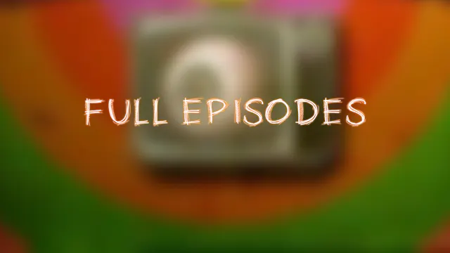 Full Episodes