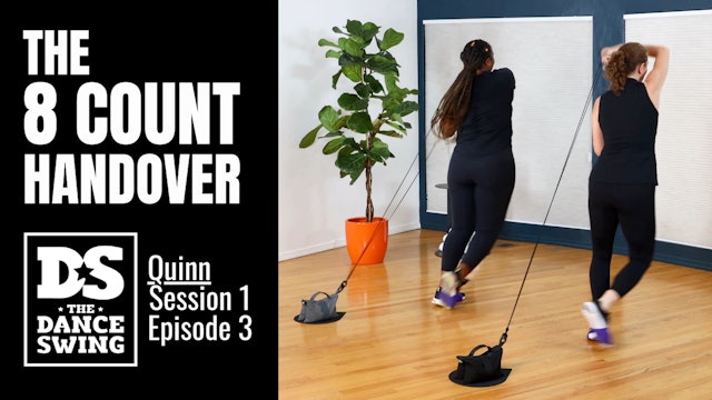 [S1.E3] Quinn 8 Count Handover