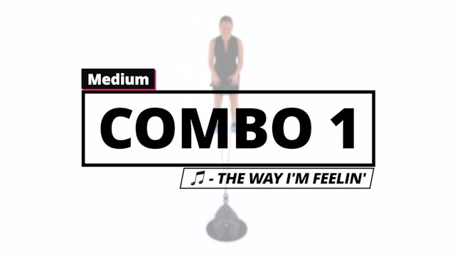 Medium: Combo 1 (Way I'm Feeling) 