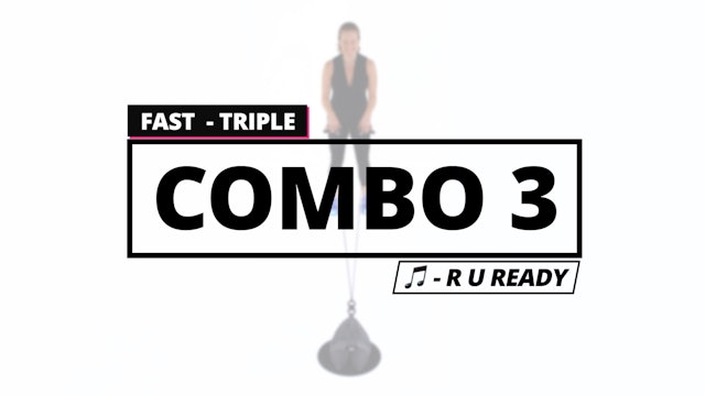 Triple Fast: Combo 3 (R U Ready) 