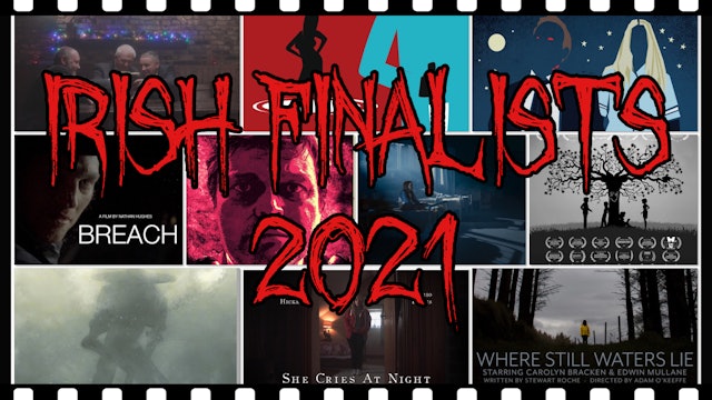 Irish Short Film Finalists (2021)