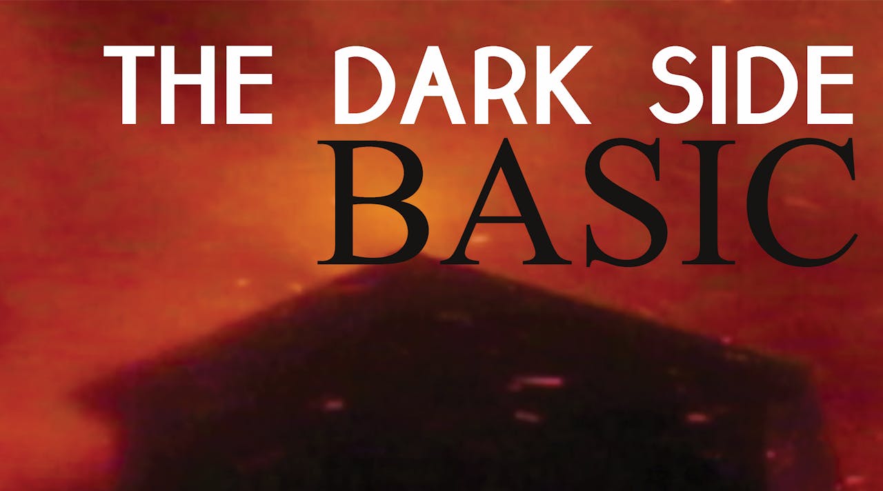 The Dark Side BASIC