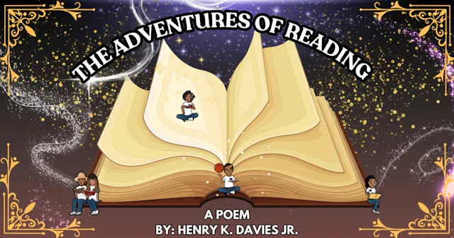 The Adventures Of Reading ( Short Poem )