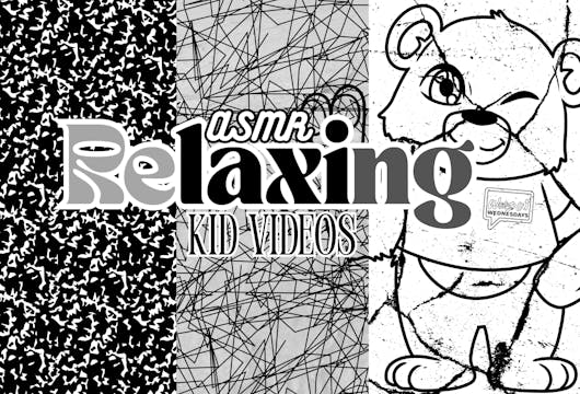 ASMR Relaxing Kid Videos