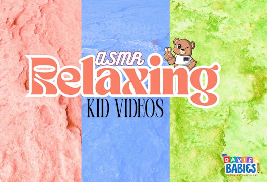 ASMR Relaxing Kid Videos