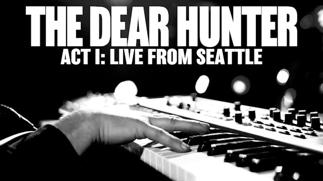 Act I: Live from Seattle