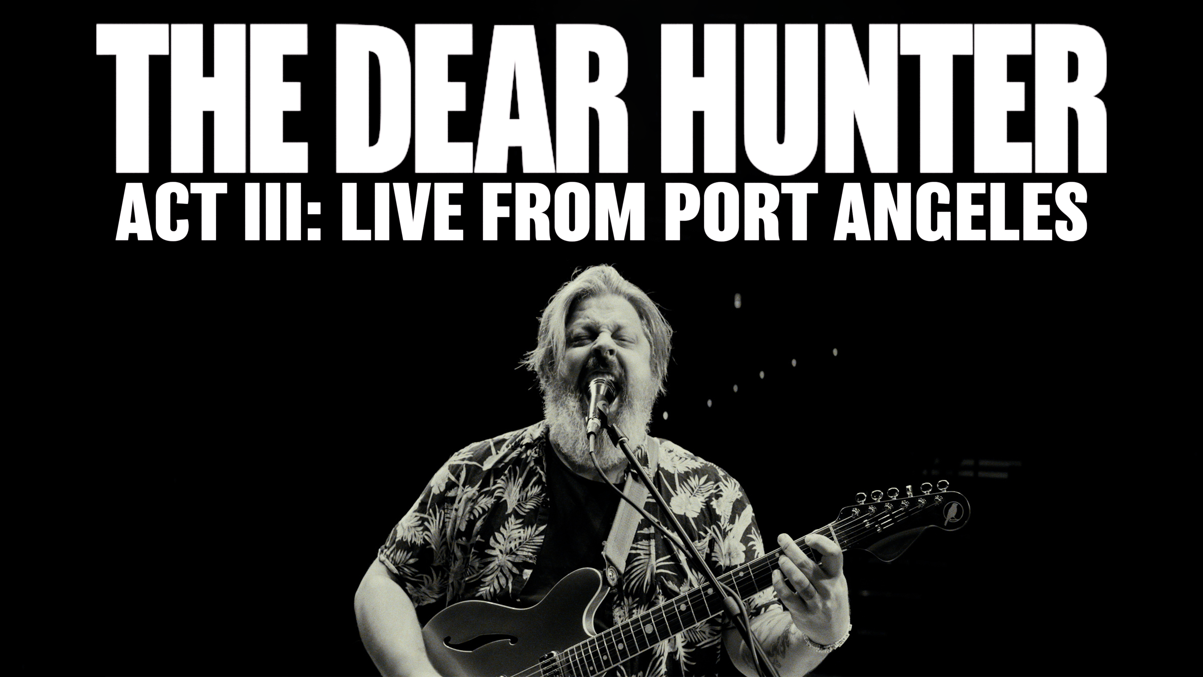 Act III: Live From Port Angeles