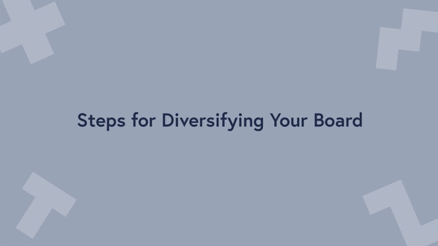Steps for Diversifying Your Board