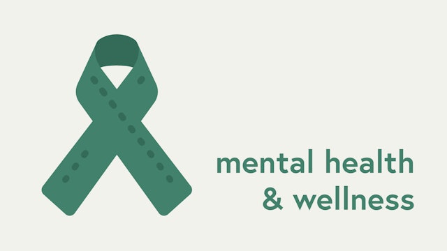 FEATURED: Mental Health & Wellness