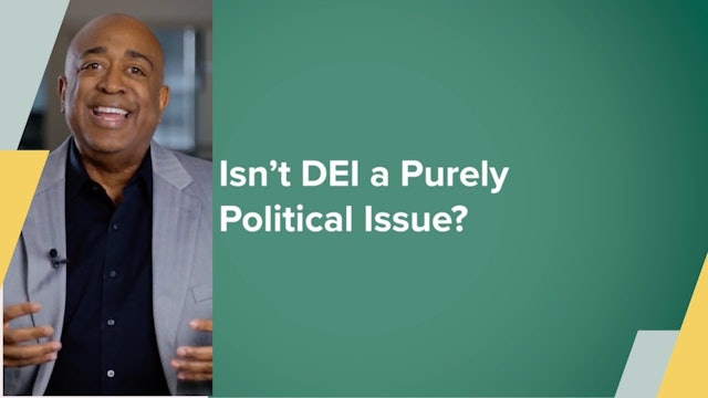 Isn't DEI a Purely Political Issue?