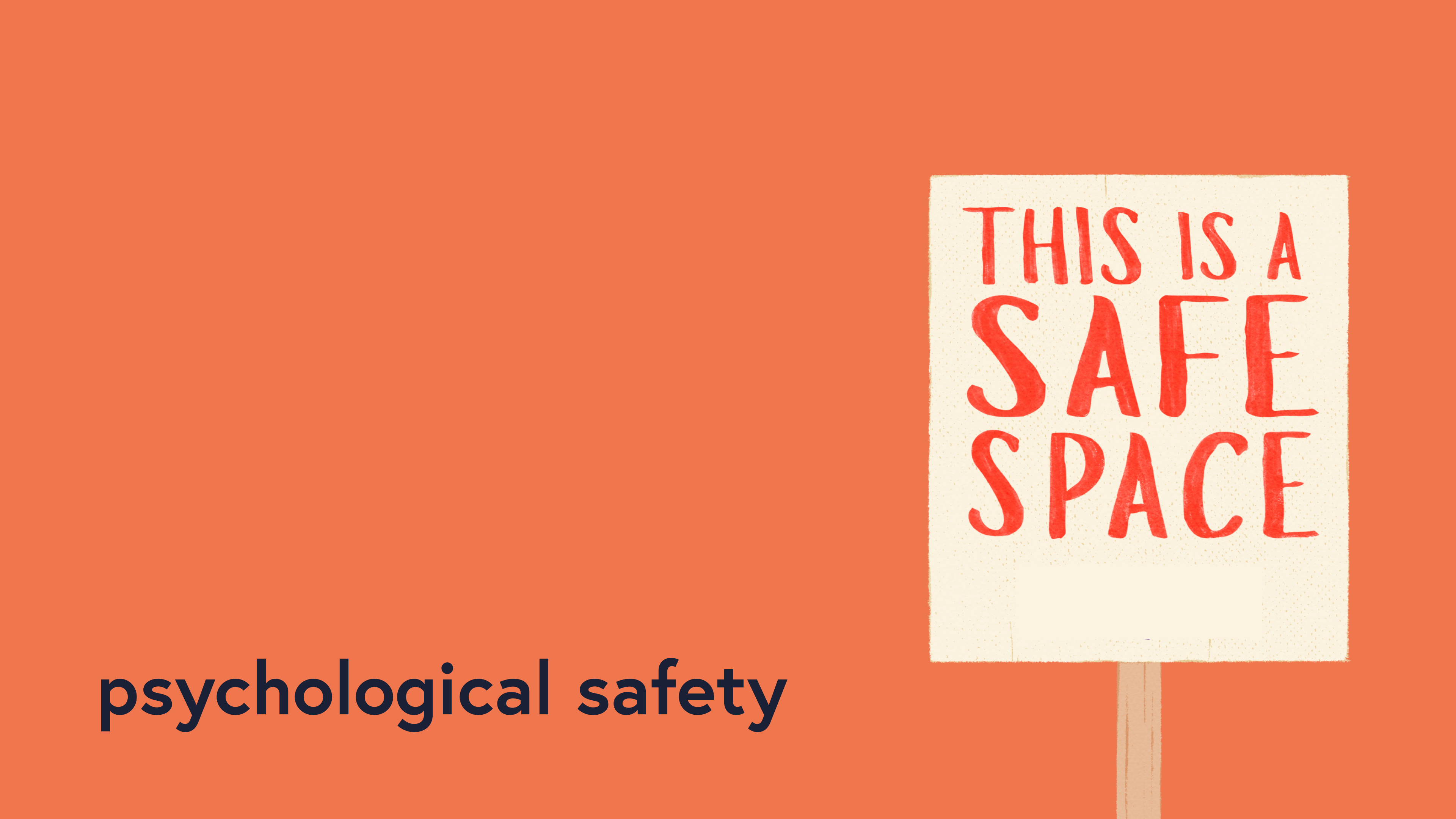 Psychological Safety