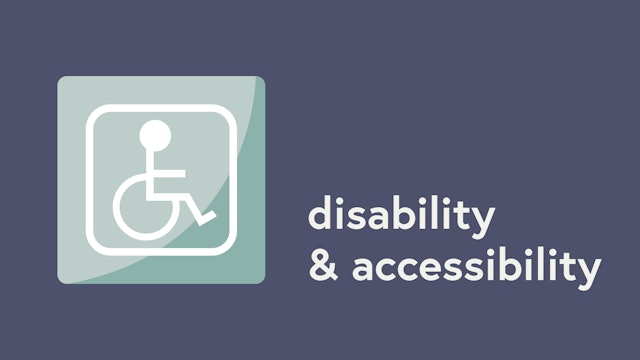 Disability & Accessibility