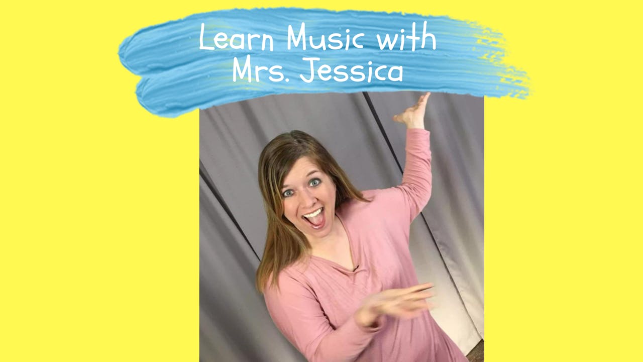 Learn Music with Mrs. Jessica 