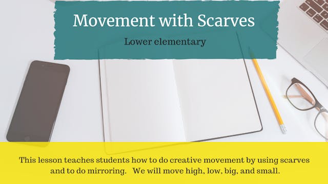 Movement with Scarves