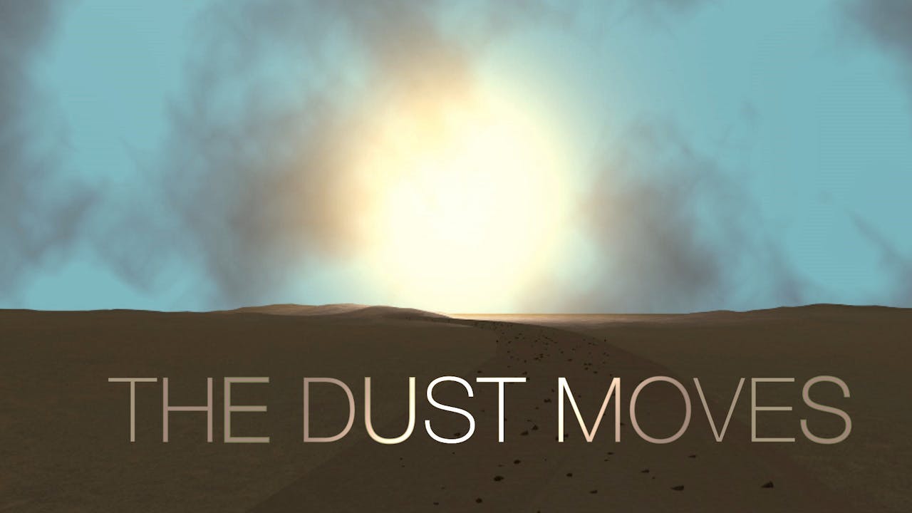 The Dust Moves