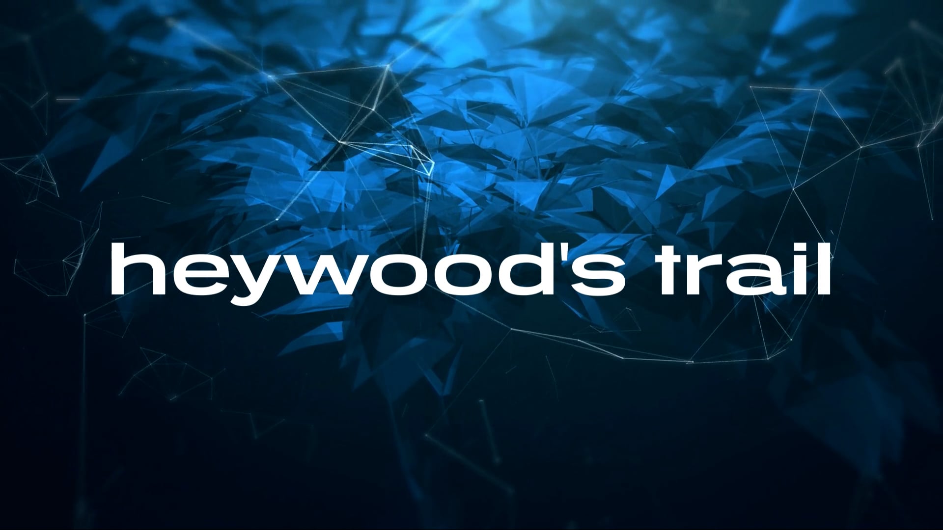 Heywood's Trail TV