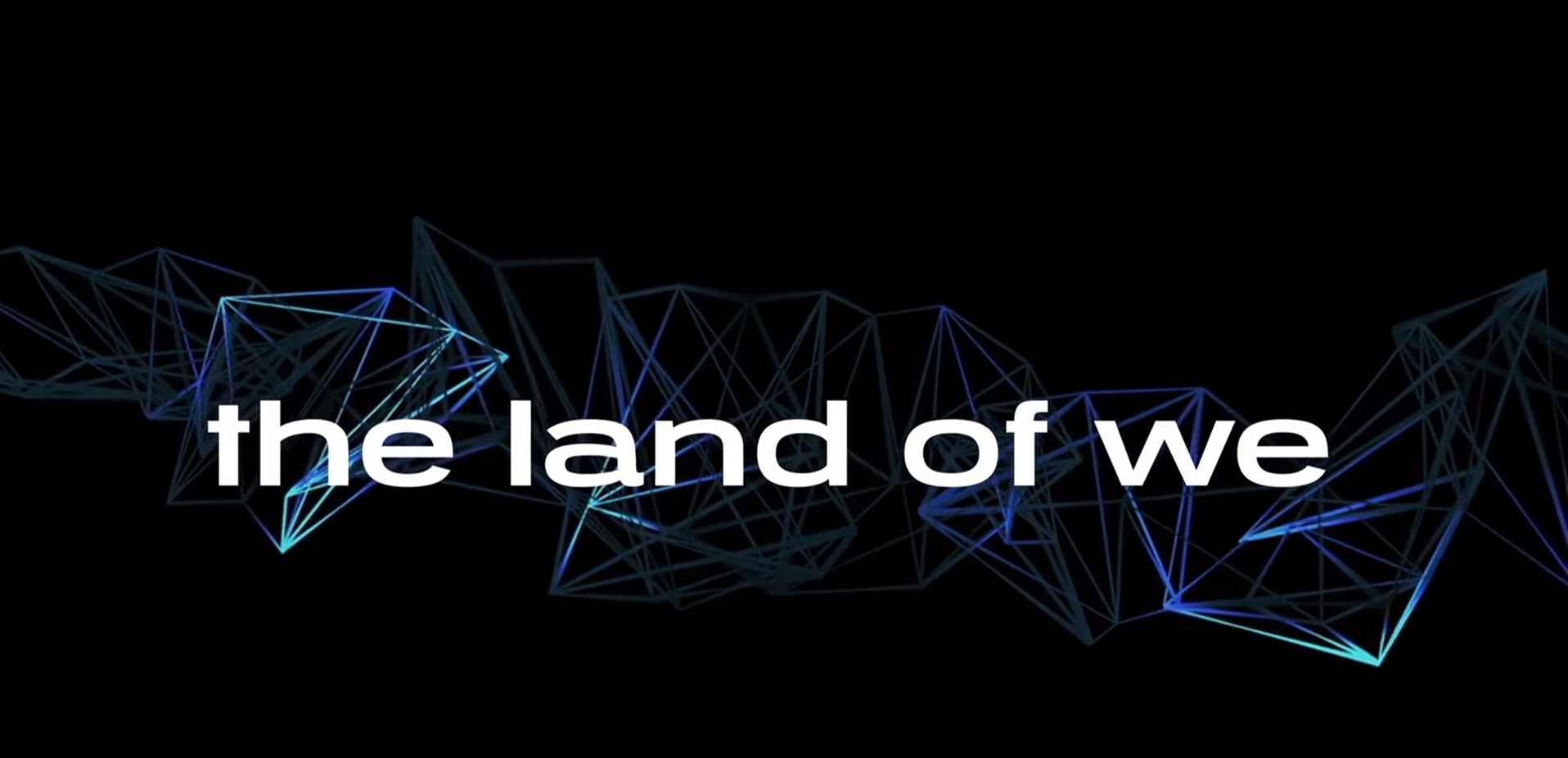The Land of We TV
