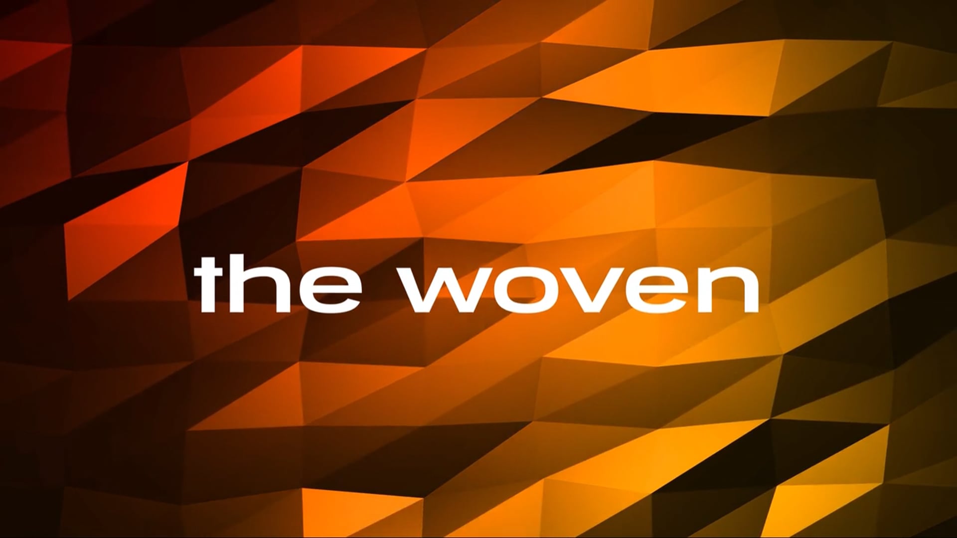 The Woven TV