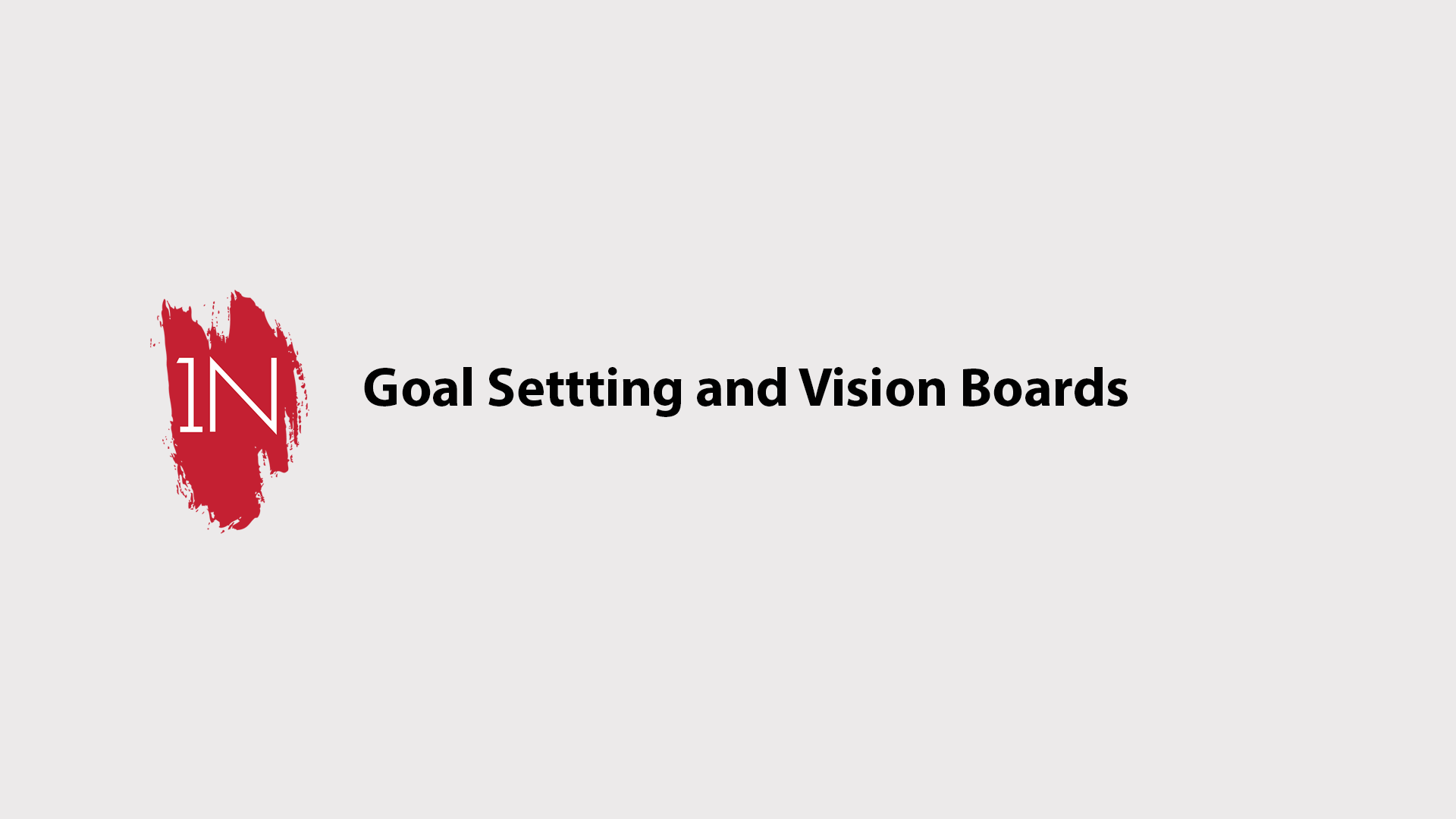 Goal Setting and Vision Boards