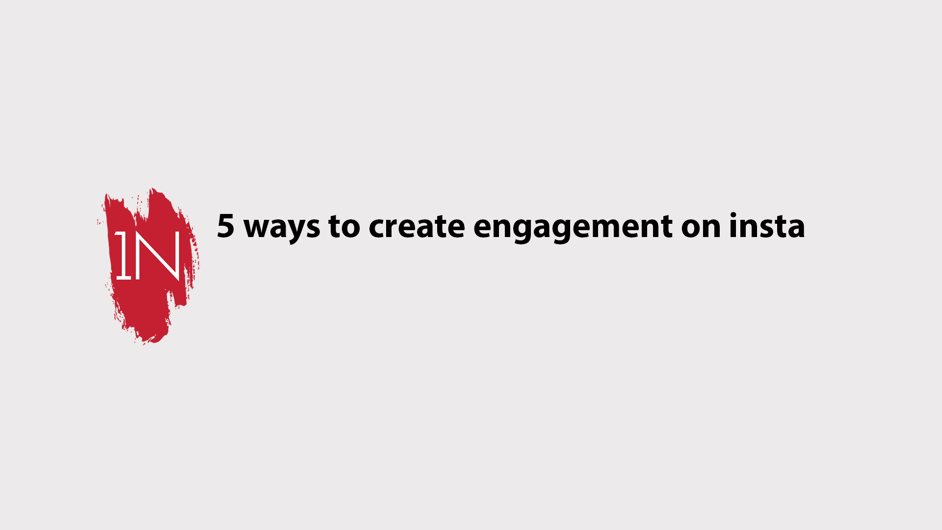 Tips on engagement on insta