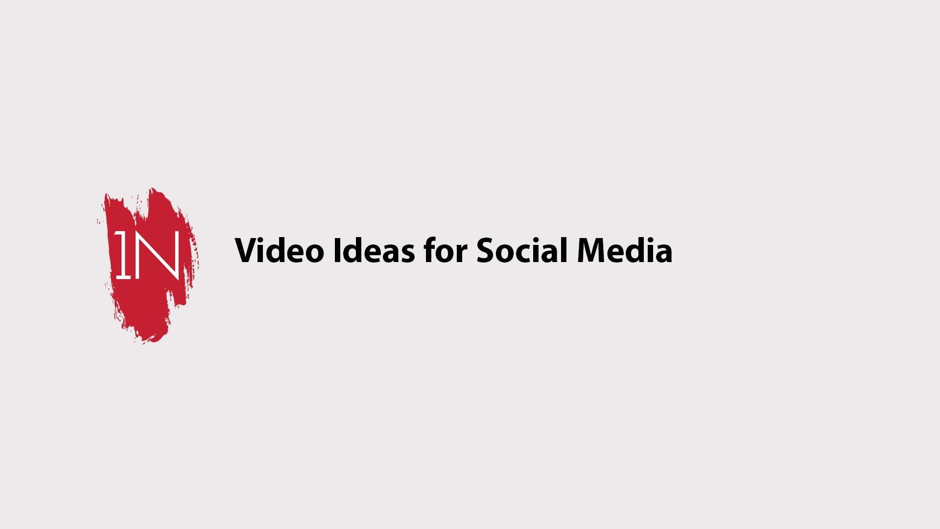 Video ideas for social media