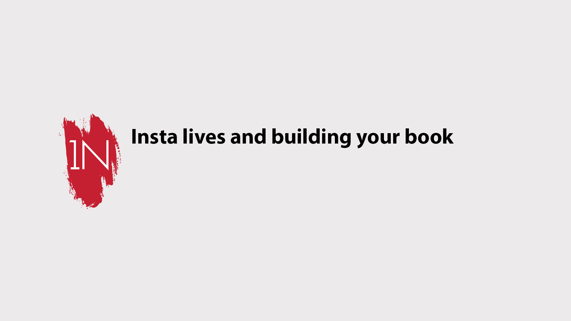Insta LIVES and using them to grow your business.