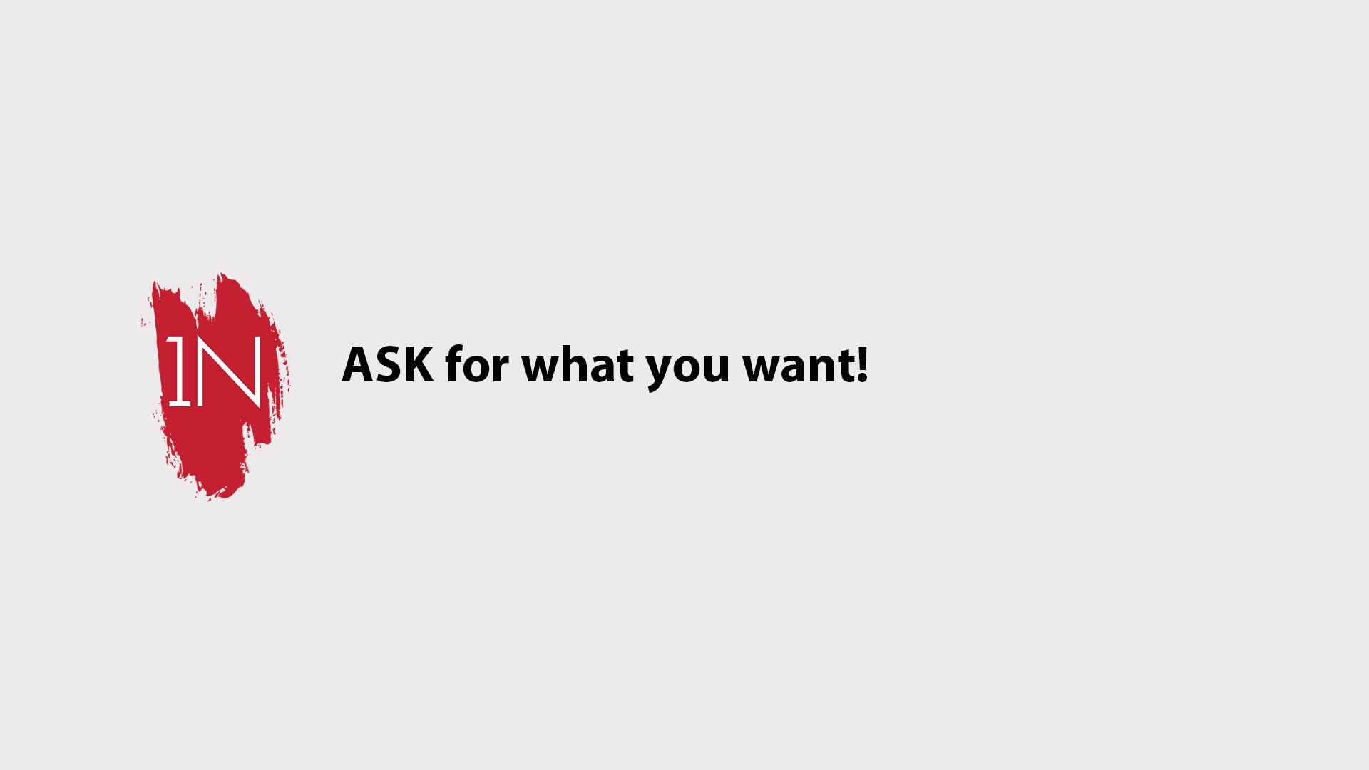 Ask for what you want