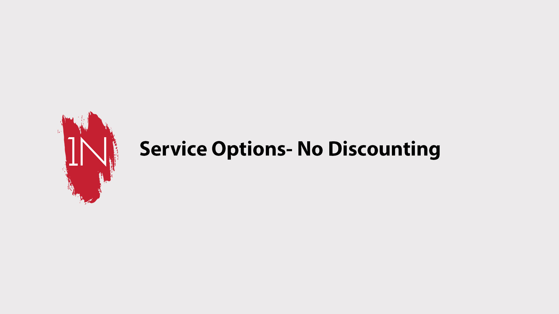Service Options- Don't Discount