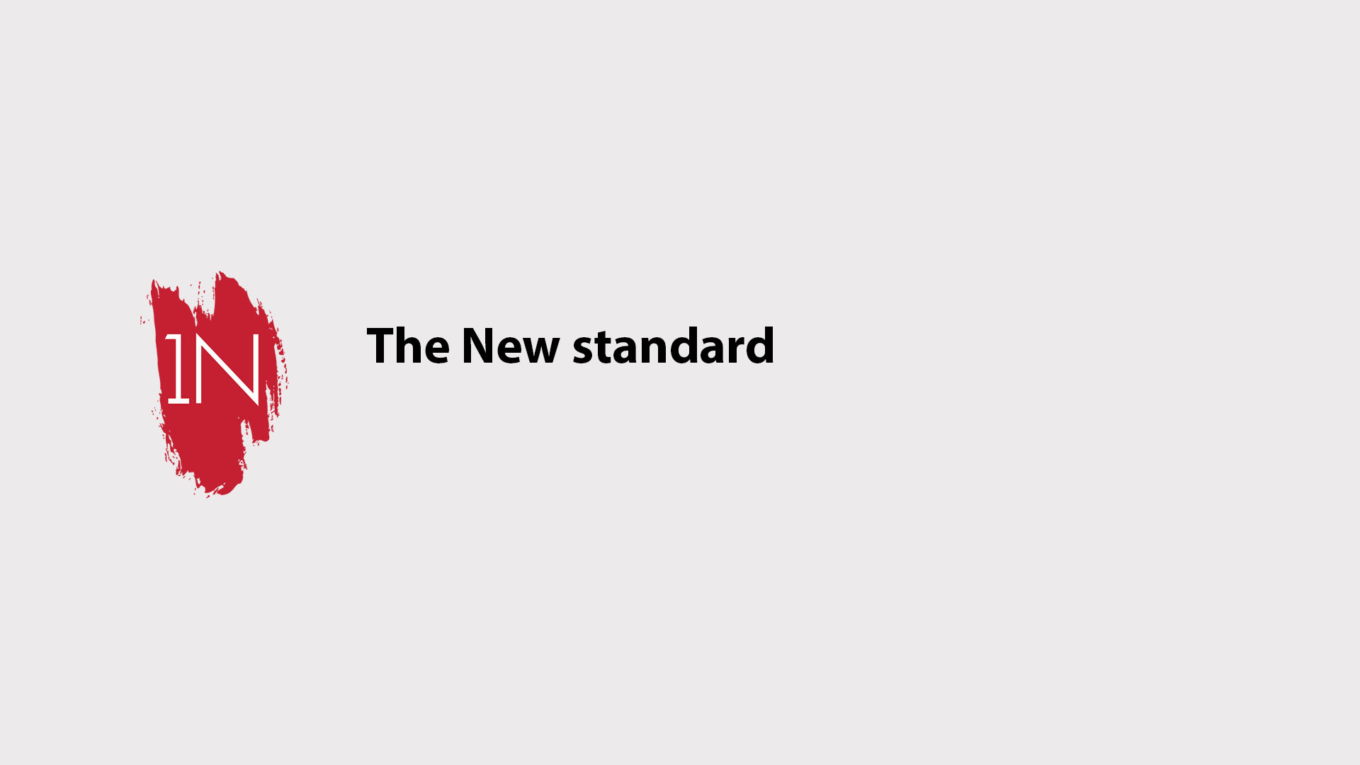 The NEW Standard