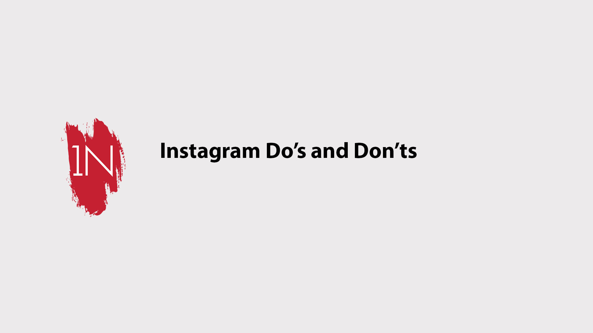 Instagram Do's and Dont's