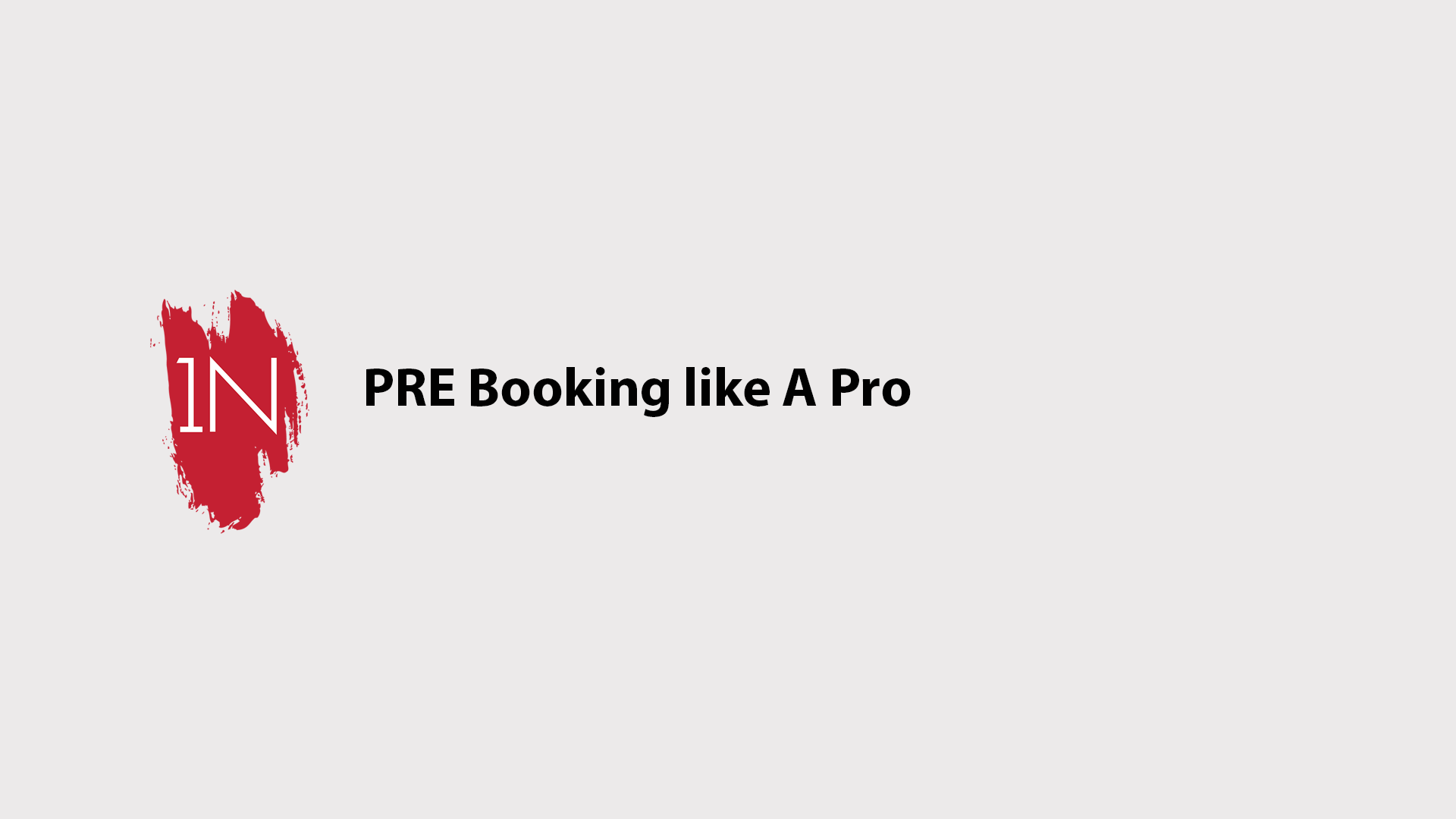 Pre Booking like a PRO