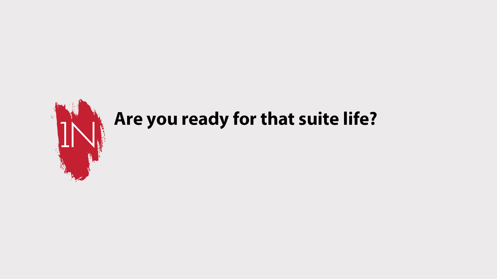 Are you financially ready for that suite life.