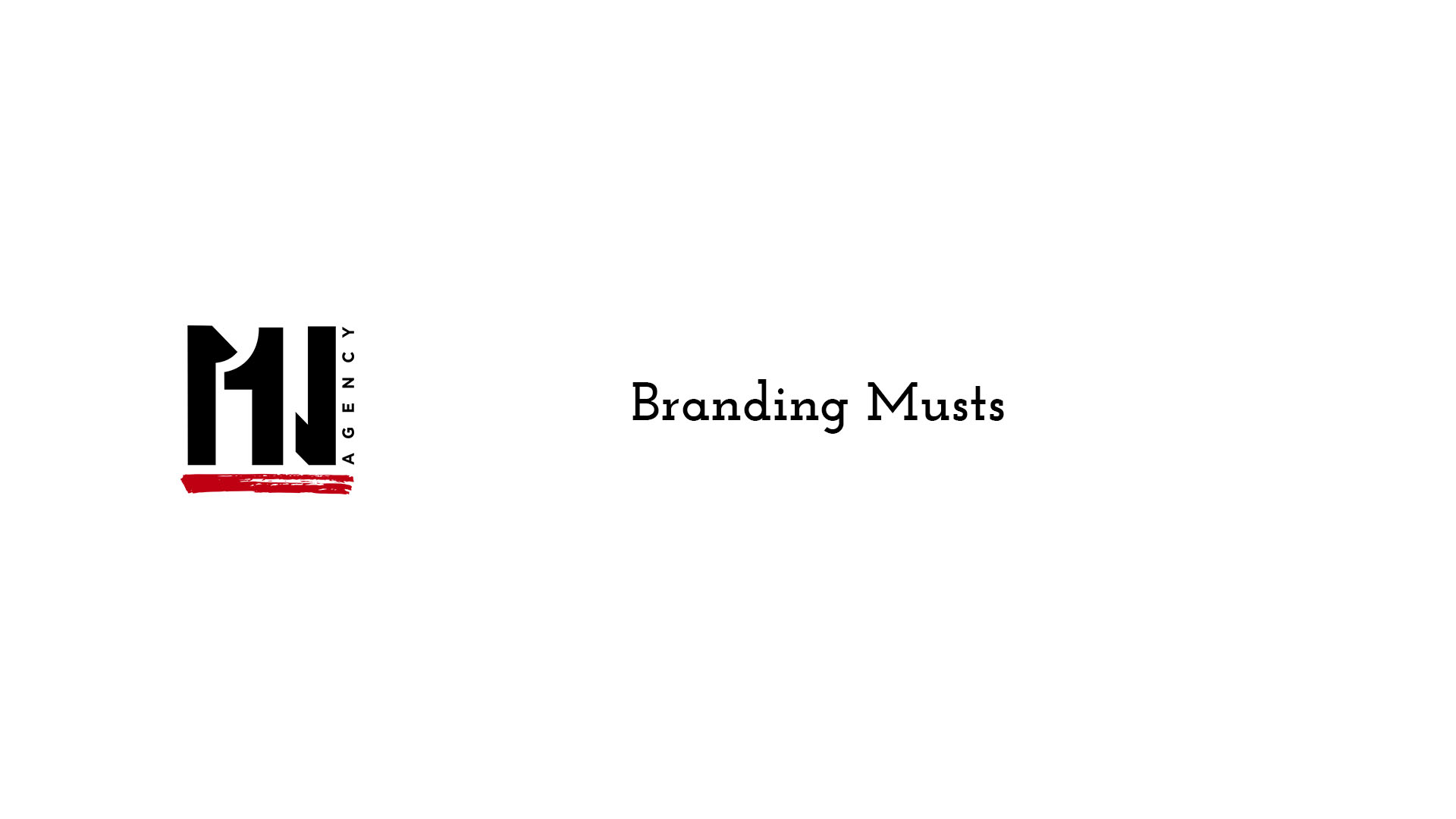 Branding Musts