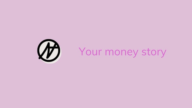 Your money story