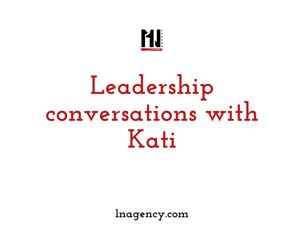 Leadership Conversations with Katie W.