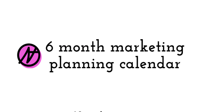 6 month marketing planning calendar 