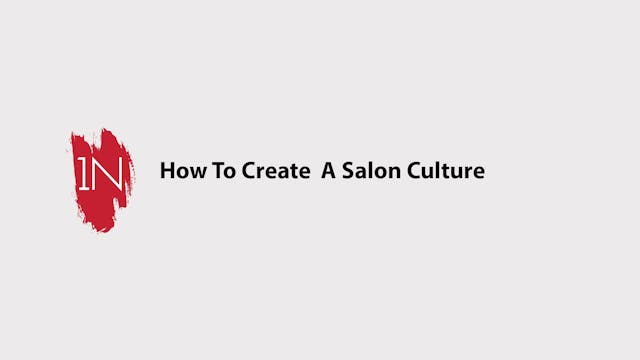 How to Create a Salon Culture