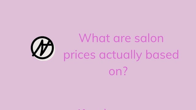 What are salon PRICES actually based on? 