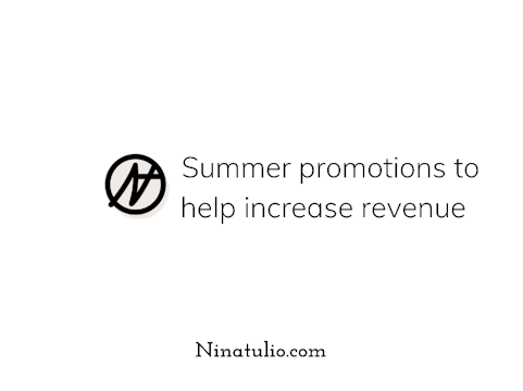 Summer Promotions to help increase re...