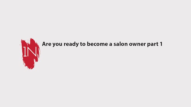 Are you ready to become a salon owner...