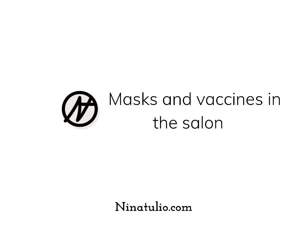 Masks and vaccines in the salon
